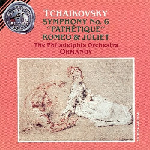 Tchaikovsky: Symphony No 6, Romeo & Juliet / Ormandy