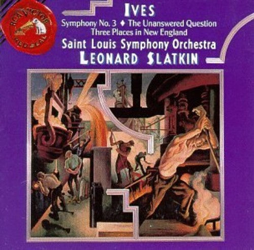 Ives: Symphony No 3, Etc / Slatkin, St Louis So