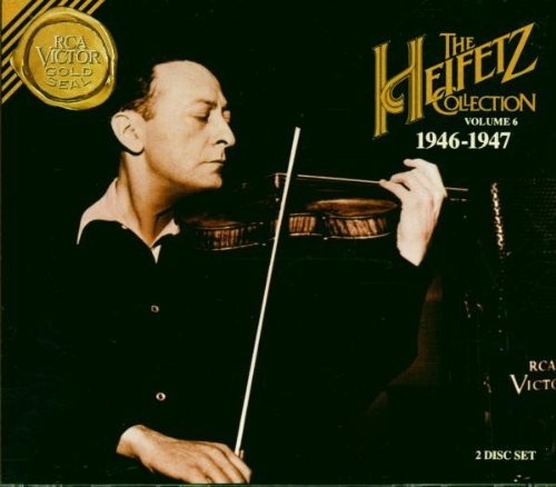 The Heifetz Collection Vol 6 - 1946-1947