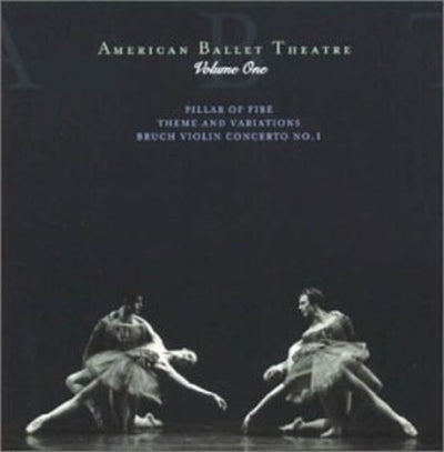 American Ballet Theatre Vol 1 - Pillar Of Fire, Theme & Variations, Bruch Concerto