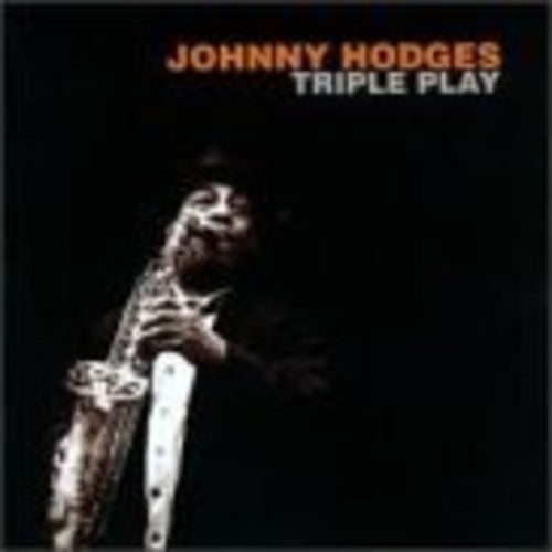 Triple Play / Johnny Hodges