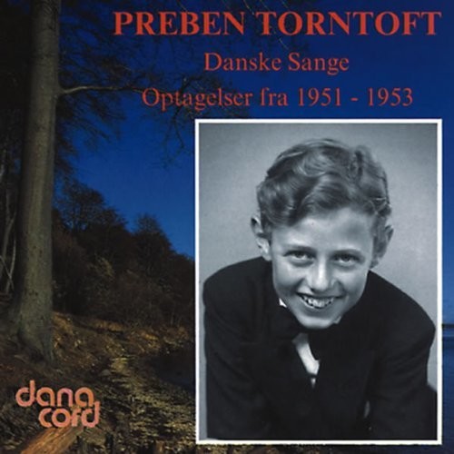 Vocal Recital: Torntoft, Preben - WEYSE, C.E.F. / NIELSEN, C