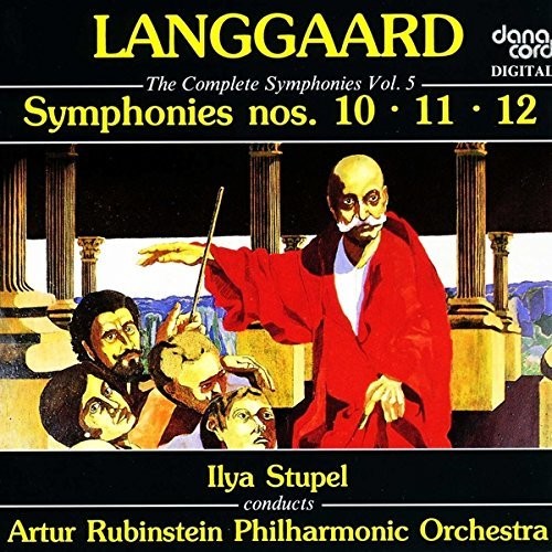 Langgaard: Symphonies Nos. 10-12