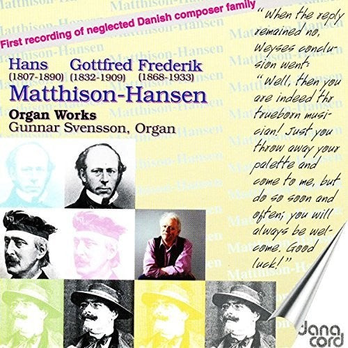 Matthison-Hansen: Organ Works by 3 Generations