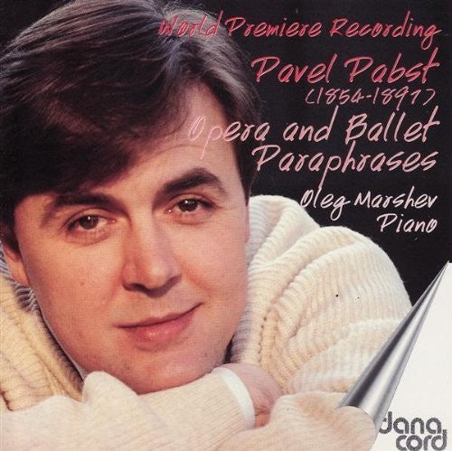 Pabst, P.: Opera and Ballet Paraphrases