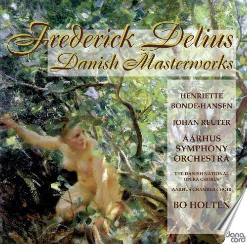 DELIUS, F.: 7 Danish Songs / An Arabesque / The page sat in