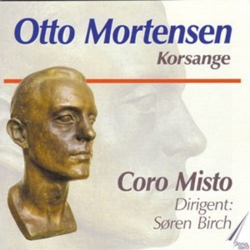 Mortensen, O.: Choral Music
