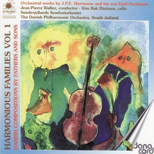 HARMONIOUS FAMILIES, Vol. 1 - Danish Compositions by Fathers