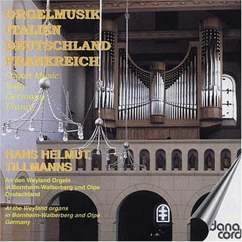 Organ Music of Italy, Germany & France