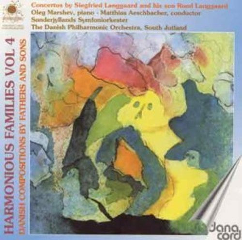 HARMONIOUS FAMILIES, Vol. 4 - Danish Compositions by Fathers