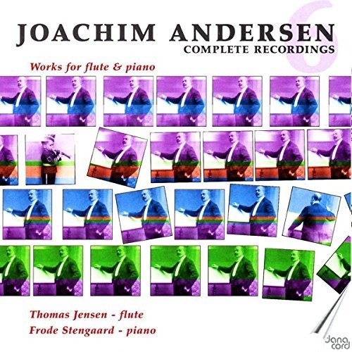 Andersen, J.: Recordings (Complete), Vol. 6 - Works for Flut