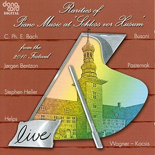 Rarities of Piano Music at Schloss Vor Husum, 2010 Festival