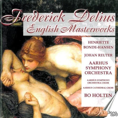 Delius: English Masterworks