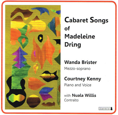 Cabaret Songs Of Madeleine Dring