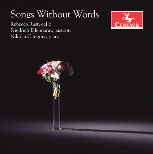 Songs Without Words / Rust, Edelmann, Gangnus