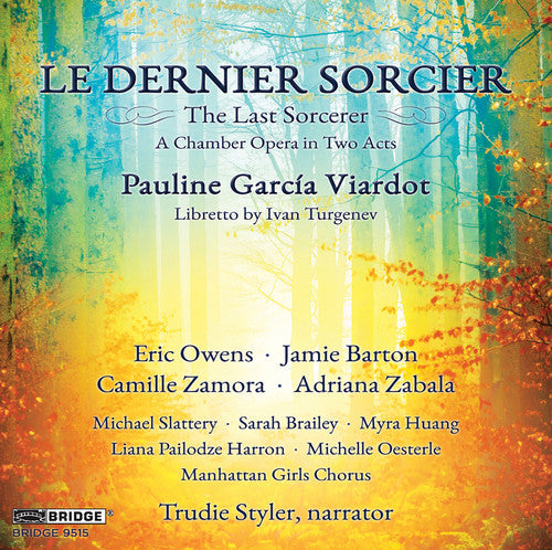 Viardot: Le Dernier Sorcier / Owens, Barton, Myra Huang