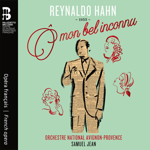 Hahn: Ô mon bel inconnu / Jean, Orchestre Regional Avignon Provence