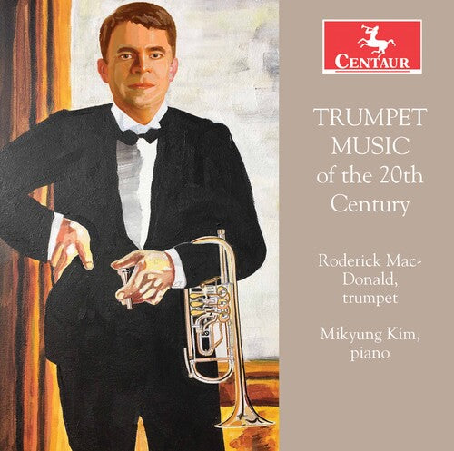 Trumpet Music Of The 20th Century / Roderick MacDonald, Mikyung Kim