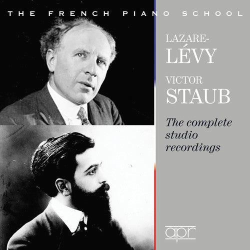 The French Piano School: Complete Studio Recordings / Staub, Levy