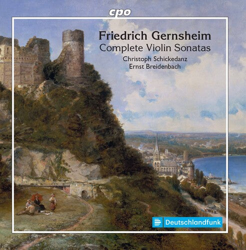 Gernsheim: Complete Violin Sonatas / Schickedanz, Breidenbach