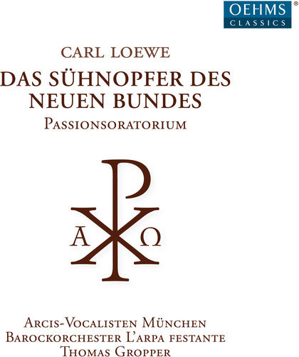 Loewe: Das Sühnopfer des neuen Bundes