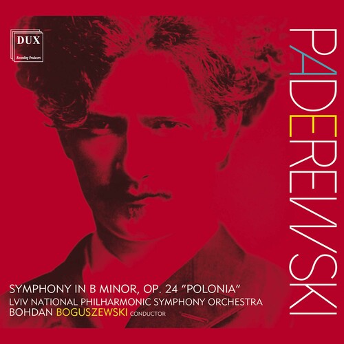 Paderewski : Symphony Op. 24 "Polonia" / Boguszewski, Lviv National Philharmonic Symphony