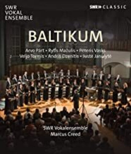 Baltikum / Marcus Creed, SWR Vokalensemble [Blu-Ray]