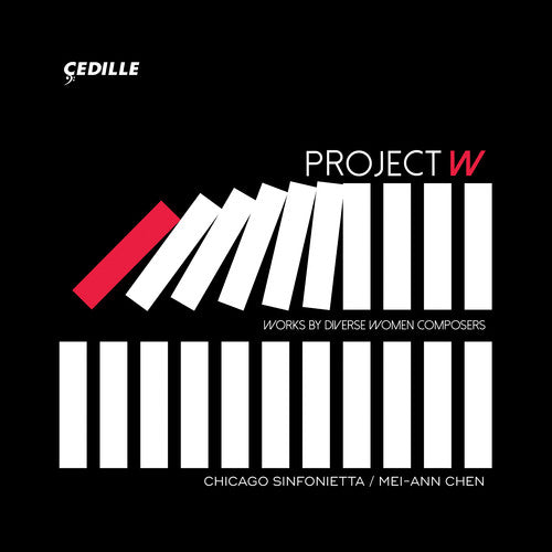 Project W / Mei-Ann Chen, Chicago Sinfonietta