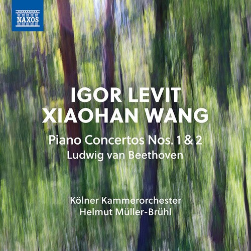 Beethoven: Piano Concertos Nos. 1 & 2 / Igor Levit, Xiaohan Wang, Cologne Chamber Orchestra