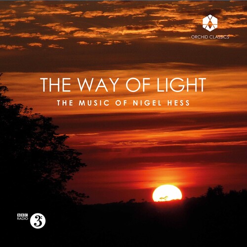 The Way Of Light - The Music Of Nigel Hess