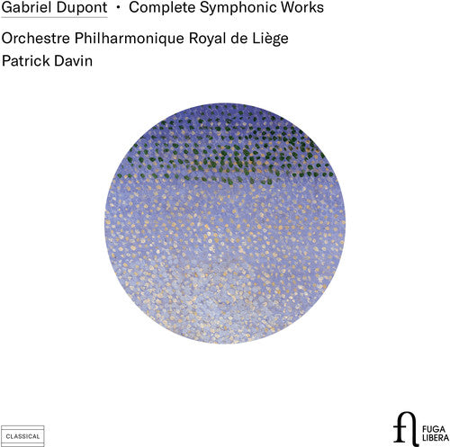 Dupont: Complete Symphonic Works