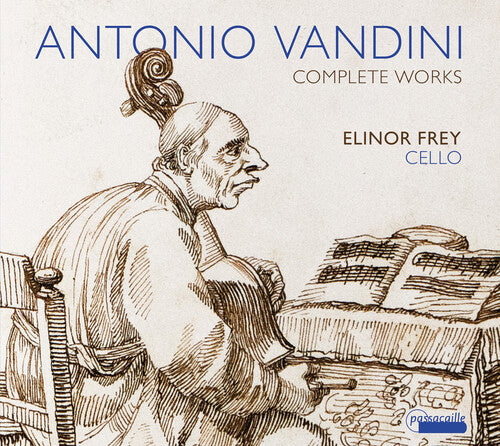Antonio Vandini: Complete Works / Elinor Frey