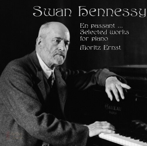 Swan Hennessy: Selected Works For Piano / Moritz Ernst
