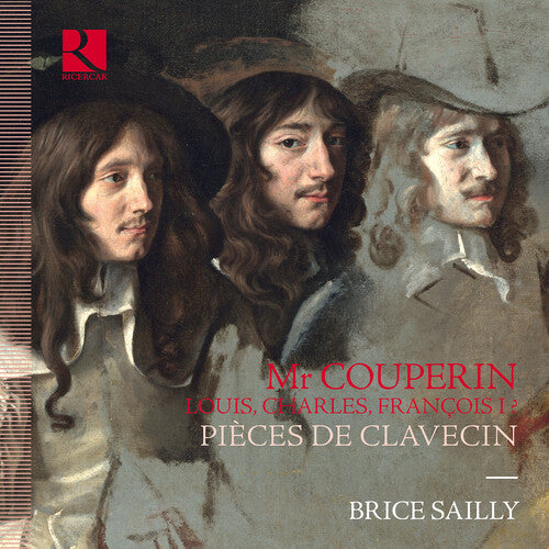 Monsieur Couperin: Pieces De Clavecin / Brice Sailly