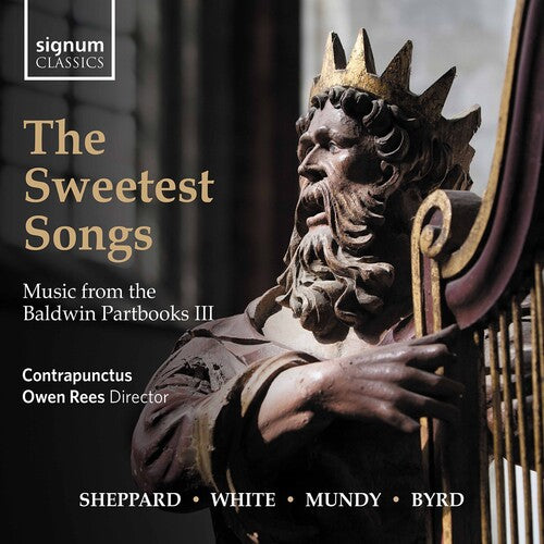 The Sweetest Songs: Music From The Baldwin Partbooks III / Rees, Contrapunctus