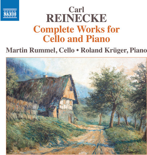 Reinecke: Complete Works for Cello & Piano