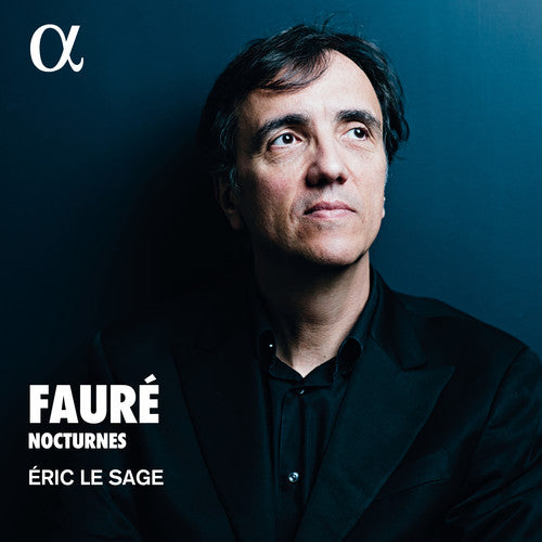 Fauré: Nocturnes / Le Sage