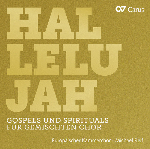 Hallelujah: Gospels & Spirituals for Mixed Choir