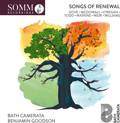 Songs of Renewal / Goodson, Bath Camerata