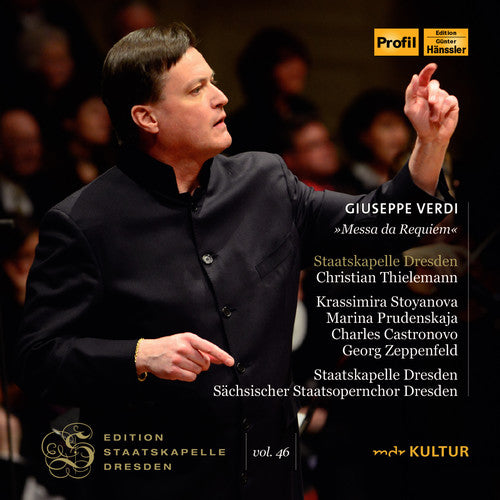 Verdi: Messa da Requiem / Thielemann, Stoyanova, Staatskapelle Dresden