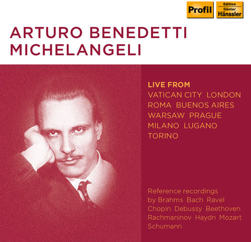 Arturo Benedetti Michelangeli: Live Performances