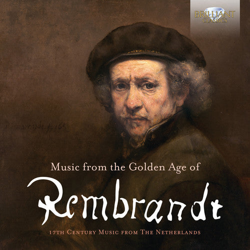 Music From The Golden Age Of Rembrandt