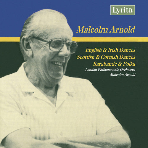 Arnold: Scottish, Cornish, English, Irish Dances / London PO