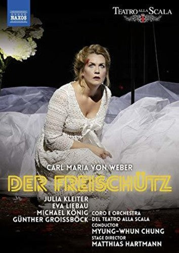 Weber: Der Freischutz / Chung, Teatro alla Scala