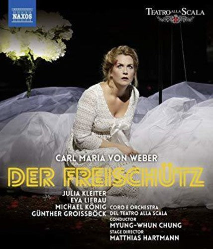 Weber: Der Freischutz / Chung, Teatro alla Scala