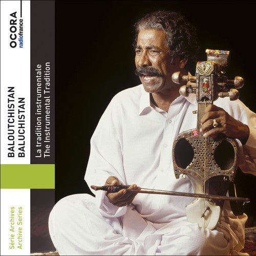 Baloutchistan: The Instrumental Tradition