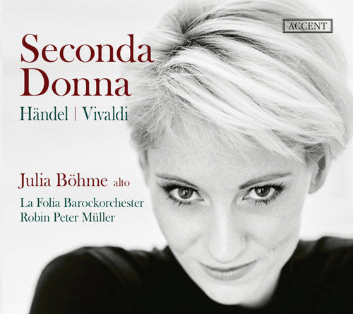 Seconda Donna: Arias by Handel & Vivaldi