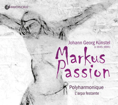 Kunstel: Markus Passion / Polyharmonique, L'arpa festante