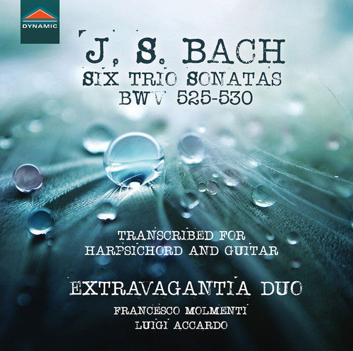 Bach: 6 Trio Sonatas, BWV 525-530 (transcribed for harpsicho