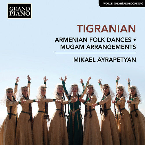 Tigranian: Armenian Folkdances - Mugam arrangements, Opp. 2,